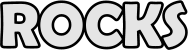 ROCKS