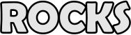 ROCKS